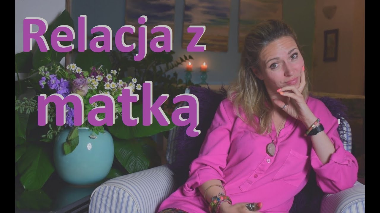 Relacje Z Matką Izabela Jung