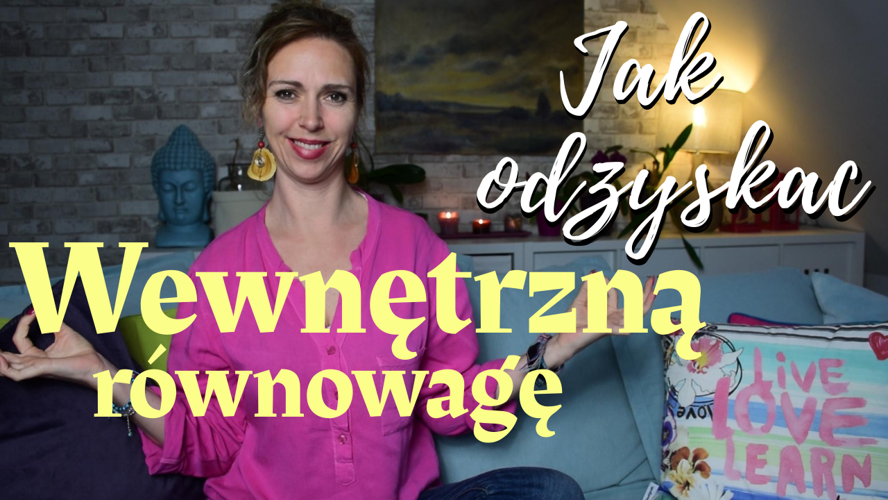 Równowaga Wewnętrzna Jak Ją Odzyskać Izabela Jung